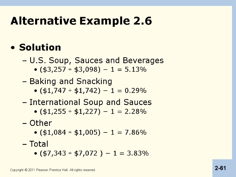 Alternative Example 2.6 Solution U.S. Soup, Sauces and Beverages ($3,257 ÷ $3,098) − 1